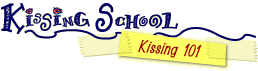 Kissing School: Kissing 101